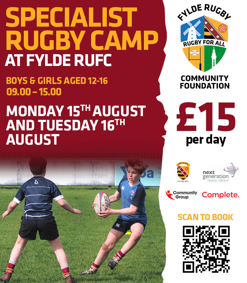 12-16 Specialist Rugby Camp at Fylde Rugby Club! 15th and 16th August 2022. Ages 12-16, £15 per day
